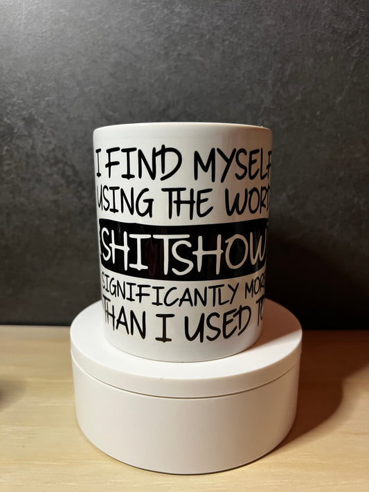 12oz Mug w/ SHITSHOW Design